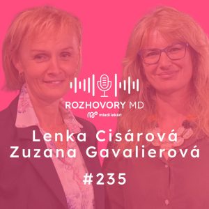 # 235 Nadváha a obezita – Lenka Cisárová a Zuzana Gavalierová # 235 Nadváha a obezita – Lenka Cisárová a Zuzana Gavalierová