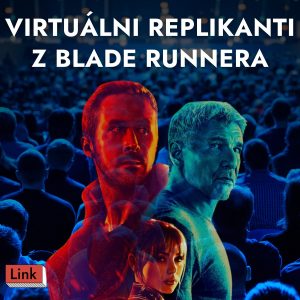 Virtuálni replikanti z Blade Runnera: Ako AI pomáha vo výskumoch