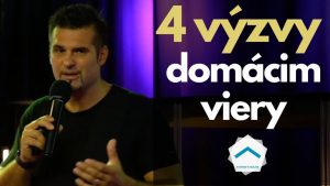 4 výzvy domácim viery | Vlado Žák