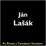 Po Živote s Tomášom Verešom #106 – Ján Lašák episode thumbnail