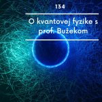 O kvantovej fyzike s prof. Bužekom episode thumbnail