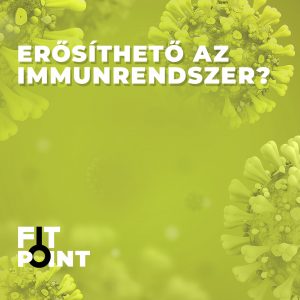 Erősíthető az immunrendszer? | GymBeam | FIT POINT