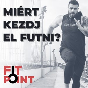 Fogyás, jobb kondi és más okok, amiért érdemes elkezdenetek futni I GymBeam I FIT POINT