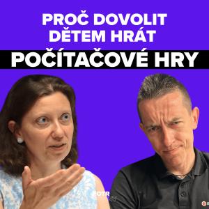 Důvody, proč nechat děti hrát počítačové hry | Kristina Volná – Díl 83.