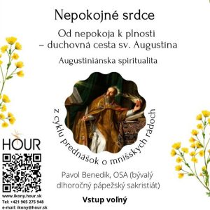 *PREDNÁŠKA: Od nepokoja k plnosti – duchovná cesta sv. Augustína (Pavol Benedik, OSA)