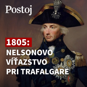 Vďaka Nelsonovmu triumfu pri Trafalgare Briti sto rokov vládli moriam