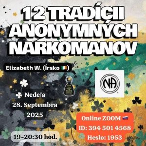 12 Tradícií Anonymných Narkomanov – Elizabeth W. (Írsko) – 28. 9. 2025