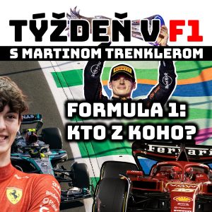 Formula 1: kto z koho? | TÝŽDEŇ V F1