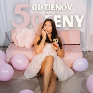 50 ODTIEŇOV ŽENY so Sonjou Kopčanovou 50 ODTIEŇOV ŽENY so Sonjou Kopčanovou