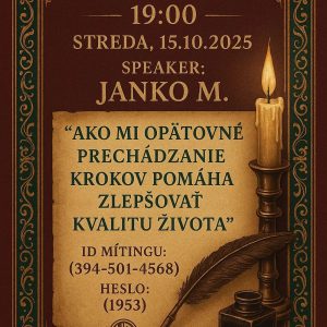Ako mi opätovné prechádzanie krokov pomáhla zlepšovať kvalitu života – Janko M. – 15. 10. 2025