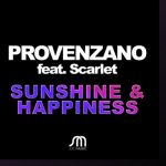 Sunshine & Happiness-Provenzano feat Scarlet(Chris Sammarco Remix) JUICY MUSIC PREVIEW episode thumbnail