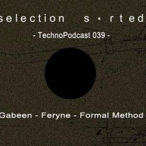 Selection Sorted TechnoPodcast 039 – GabeeN