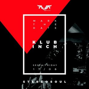 Stereosoul @ Klub Inch Special Warm up Set – June 2016