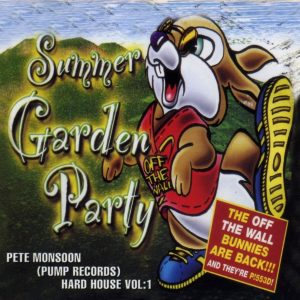 Pete Monsoon @ OFF THE WALL – Summer Garden Party – Hard House 01 (Summer 2001)