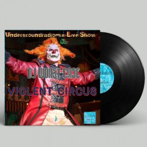 WORST – CASE – mix en direct sur undergroundradiomix -Violent Circus 2