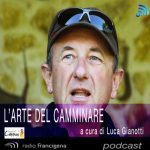 L’ARTE DEL CAMMINARE | LUCA GIANOTTI – 28 – ALIMENTAZIONE E CAMMINO episode thumbnail