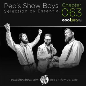 063 Pep’s Shw Boys Selection By Essentia At Cooltura FM [FREE DOWNLOAD]