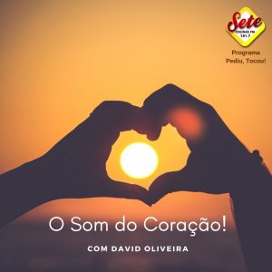 20190605 – O SOM DO CORACAO COM DAVID OLIVEIRA – EDUCACAO QUE SACRIFICA OS PROFISSIONAIS