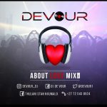 Devour – About love mix episode thumbnail