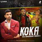 Koka (Remix) – DJ Dharak episode thumbnail