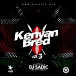 Kenyan Bred Vol.3 – DJ SADIC episode thumbnail