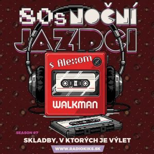 80s Noční jazdci s Alexom – 26.10.2025