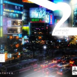 Good Night Lofi Mixtape 2 /// Prod. By Vaporwave Brazil