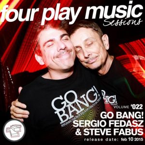 Go Bang! Steve Fabus (Four Play Sessions vol 22 part 2 of 2)