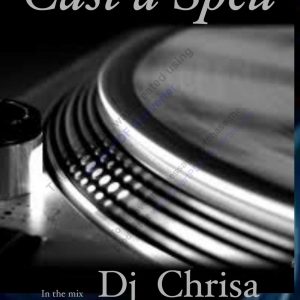 Cast a Spell mixed dj Chrisa Piano Tunes 4ever