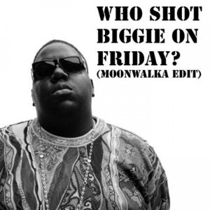 Who shot BIGGIE on friday (MOON  MASHUP)