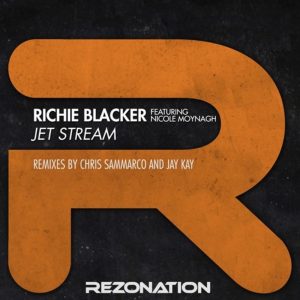 Jet Stream-Richie Blacker feat Nicole Moynagh (Chris Sammarco remix)