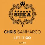 Let it Go-Chris Sammarco SUKA RECORDS PREVIEW episode thumbnail
