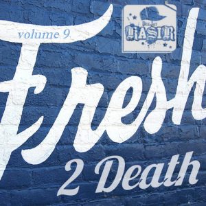 2014 DJ Kasir – Fresh 2 Death vol. 9