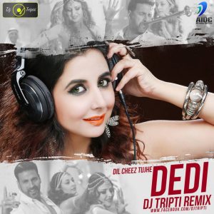 Dj Tripti – Dedi (Remix)