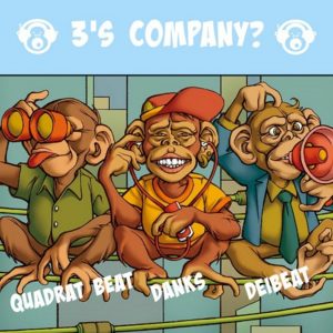QUADRAT BEAT   DANKS   DEIBEAT (MTG Mix) 3’s Company