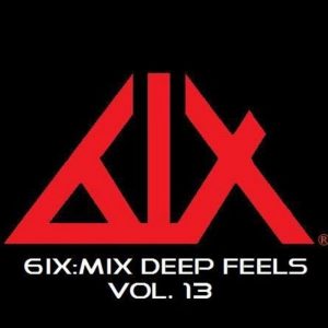 6IX:MIX – DEEP FEELS VOL. 13 .: FREE DOWNLOAD :.