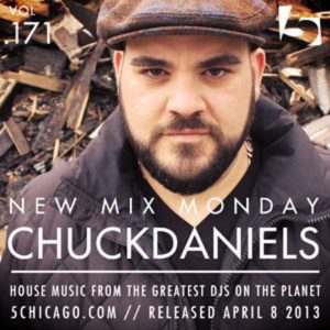 Chuck Daniels: 5 Magazine’s New Mix Monday #171