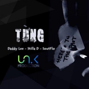 [UNK-T] TỪNG – Daddy Lee ft. StillaD & S.O