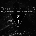 Obscurum Noctis 10 – Imbolc Edition – El wraith episode thumbnail