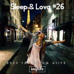 Sleep & Lova #26 By Ianflors (soutient) ♥Playlist♥ episode thumbnail