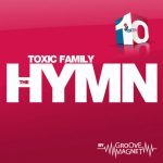 Groovemagnet – Toxic Family Hymn (Ziel100 Mix) episode thumbnail