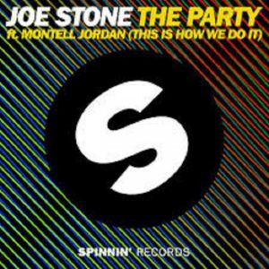 Joe Stone – The Party – DJ Ozzy Bootleg  2 k 16