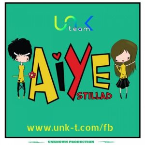 [UNK-T] AiYe – StillaD