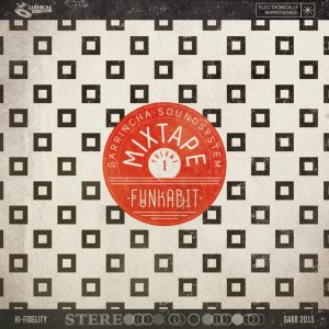 Garrincha Soundsystem – Mixtape vol.1 – Funkabit