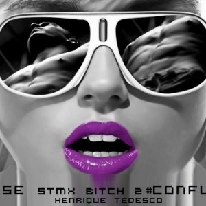 Klose StMx Bitch 2 – Confusa ( Henrique Tedesco )