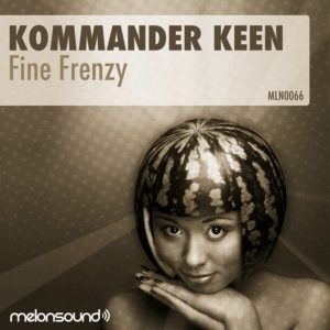 Kommander Keen – Fine Frenzy *Preview*