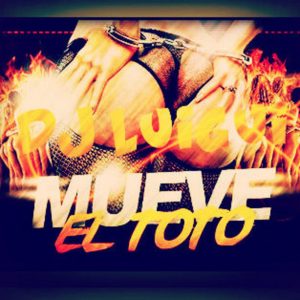 Dj Luigui Mix 01 —  Mueve El Toto