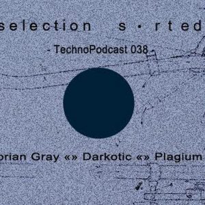 Selection Sorted TechnoPodcast 038 // Plagium