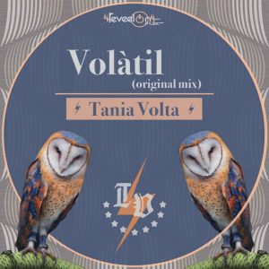 Tania Volta – Volàtil (Original mix)