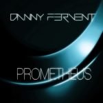 Danny Fervent – Prometheus (Original Mix) (Preview) episode thumbnail